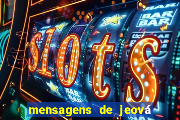 mensagens de jeová para whatsapp