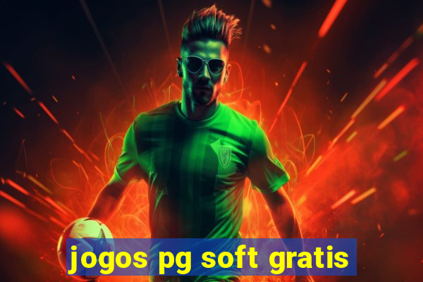 jogos pg soft gratis