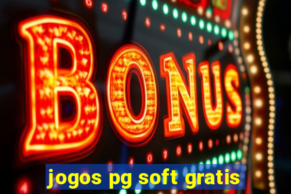 jogos pg soft gratis