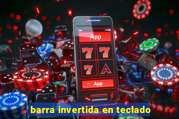 barra invertida en teclado