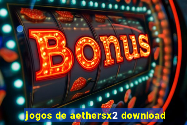 jogos de aethersx2 download