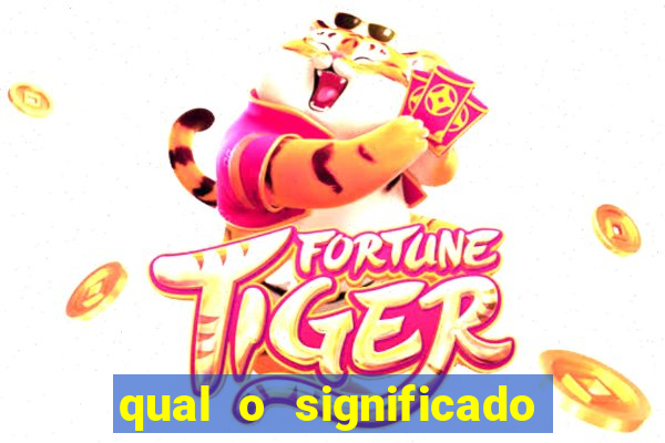qual o significado do jogo
