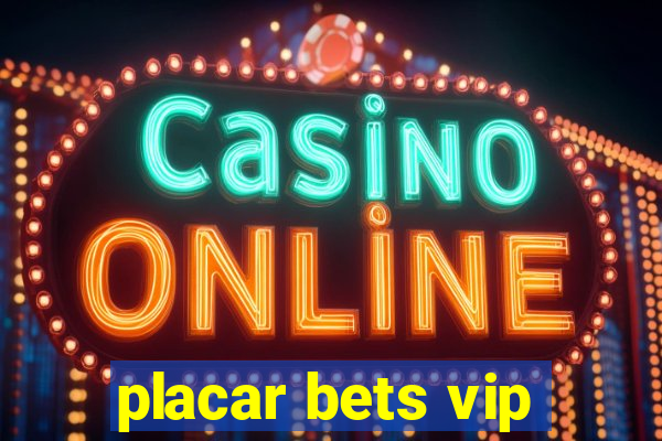 placar bets vip