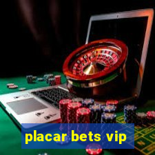 placar bets vip