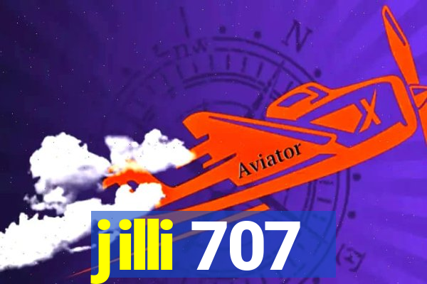 jilli 707