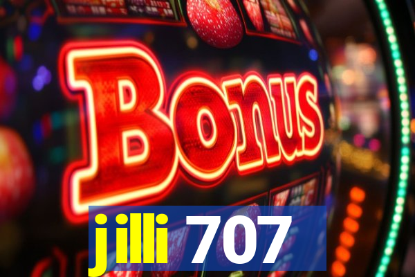 jilli 707