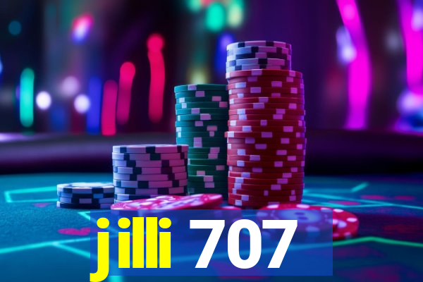 jilli 707