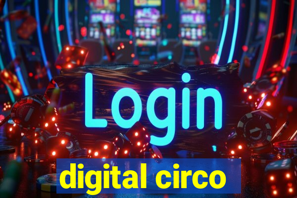 digital circo