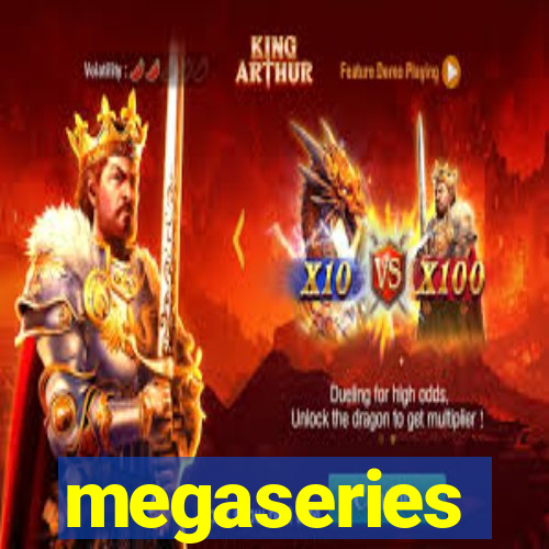 megaseries