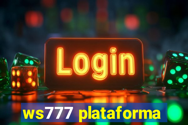 ws777 plataforma