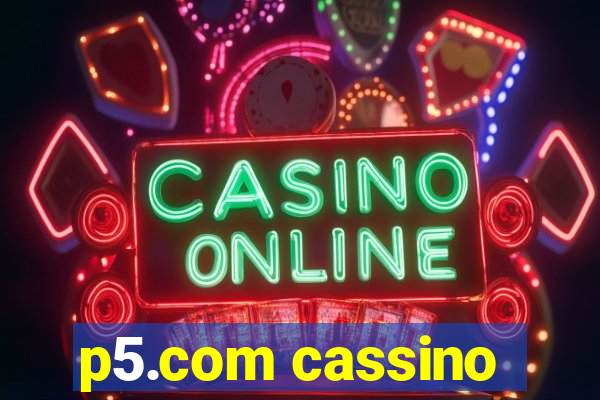 p5.com cassino