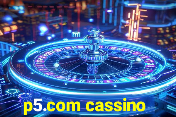 p5.com cassino