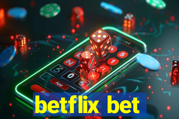 betflix bet