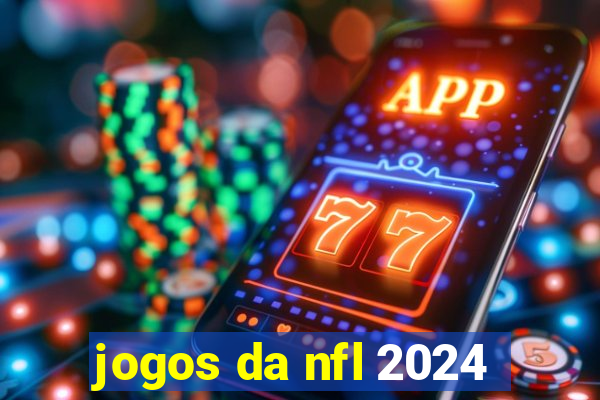 jogos da nfl 2024