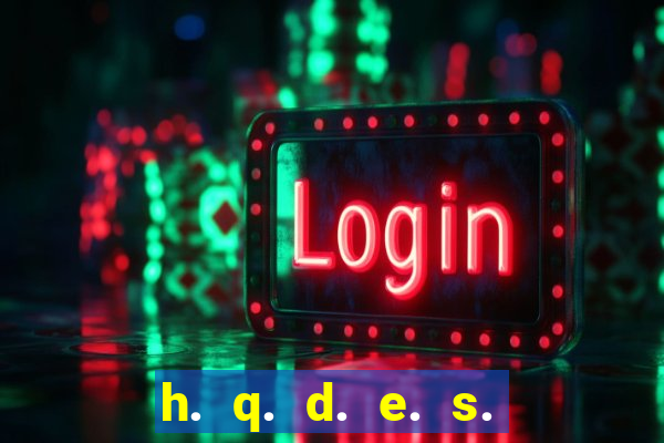 h. q. d. e. s. e. x. o.