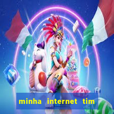 minha internet tim beta acabou como contratar mais