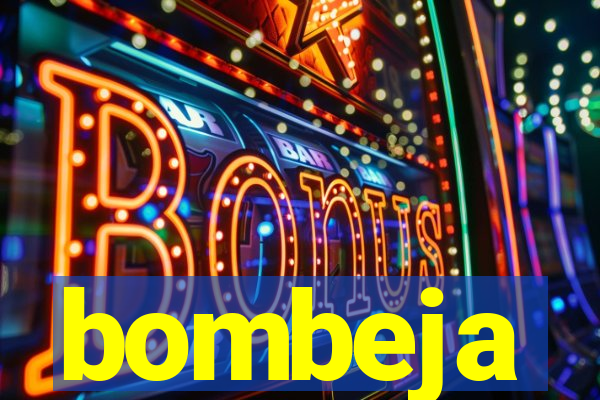 bombeja