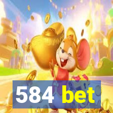 584 bet