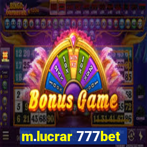 m.lucrar 777bet