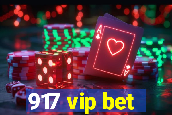917 vip bet