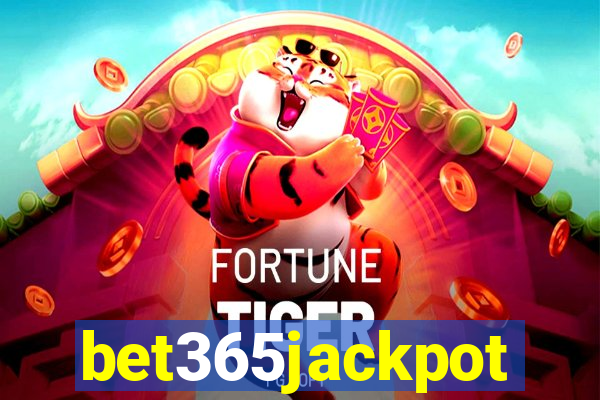 bet365jackpot