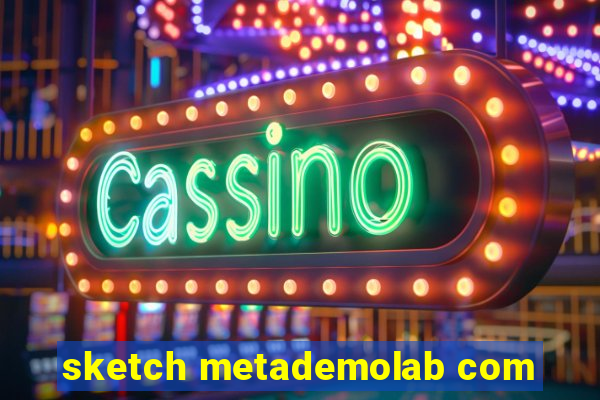 sketch metademolab com