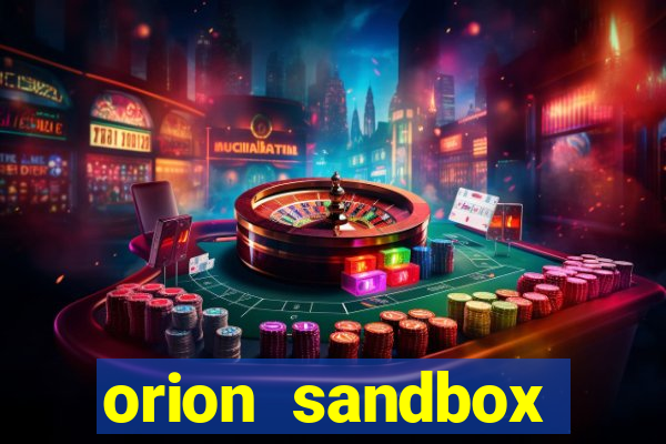 orion sandbox enhanced jogos 360