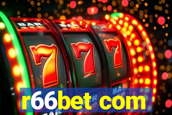 r66bet com