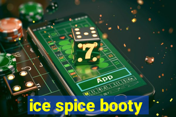 ice spice booty