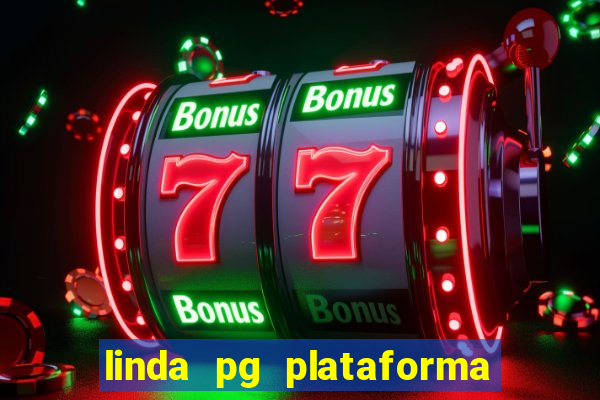 linda pg plataforma de jogos