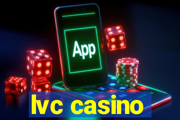 lvc casino