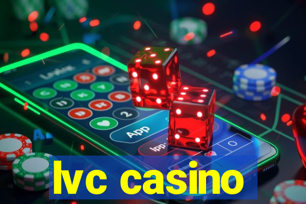 lvc casino