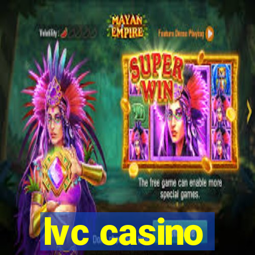 lvc casino