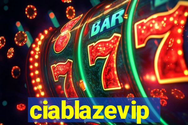 ciablazevip