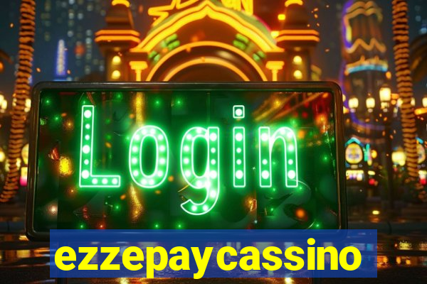 ezzepaycassino