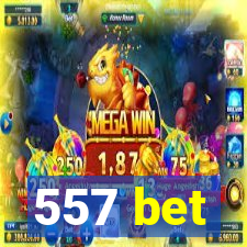 557 bet