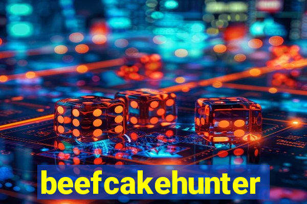 beefcakehunter