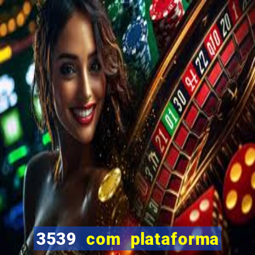3539 com plataforma de jogos
