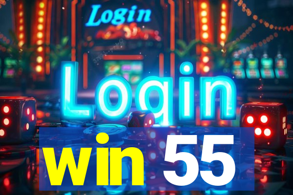 win 55