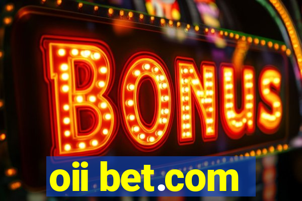 oii bet.com