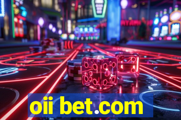 oii bet.com
