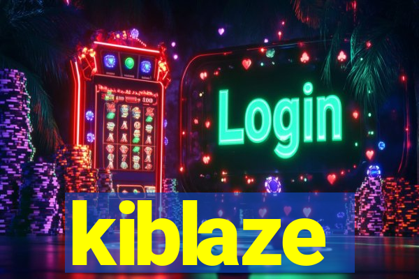kiblaze