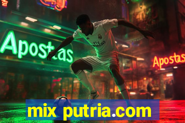mix putria.com
