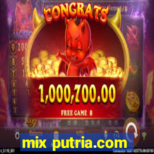 mix putria.com