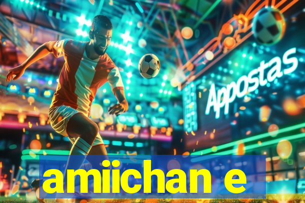 amiichan e
