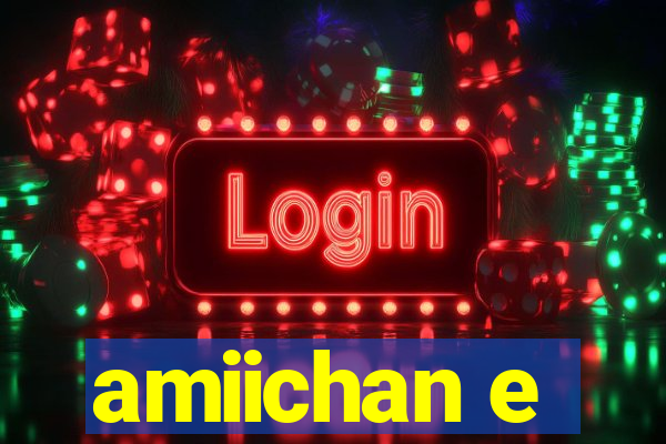 amiichan e