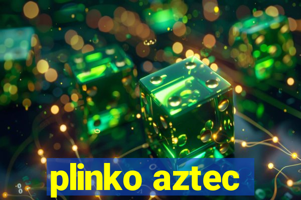 plinko aztec