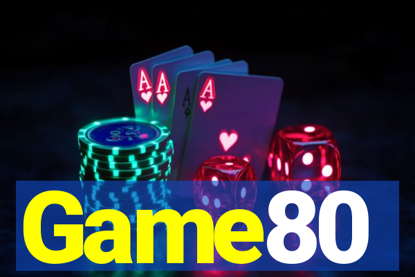 Game80