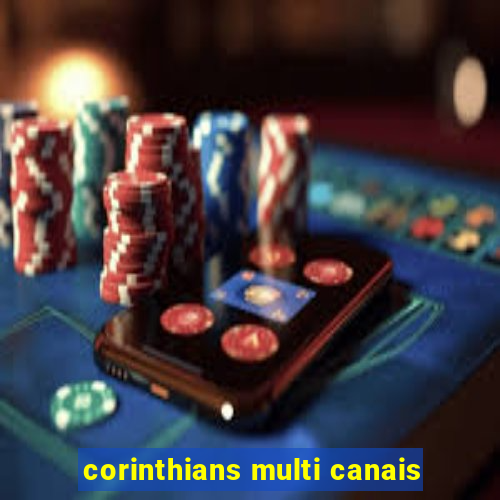 corinthians multi canais