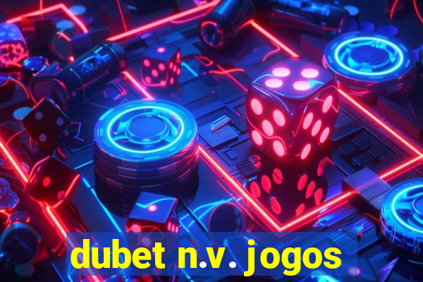 dubet n.v. jogos